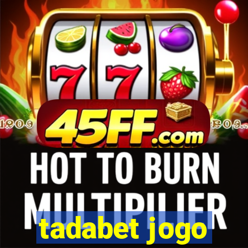 tadabet jogo